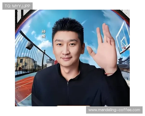 孙悦的篮球之路：从少年梦想到职业生涯的辉煌与挑战